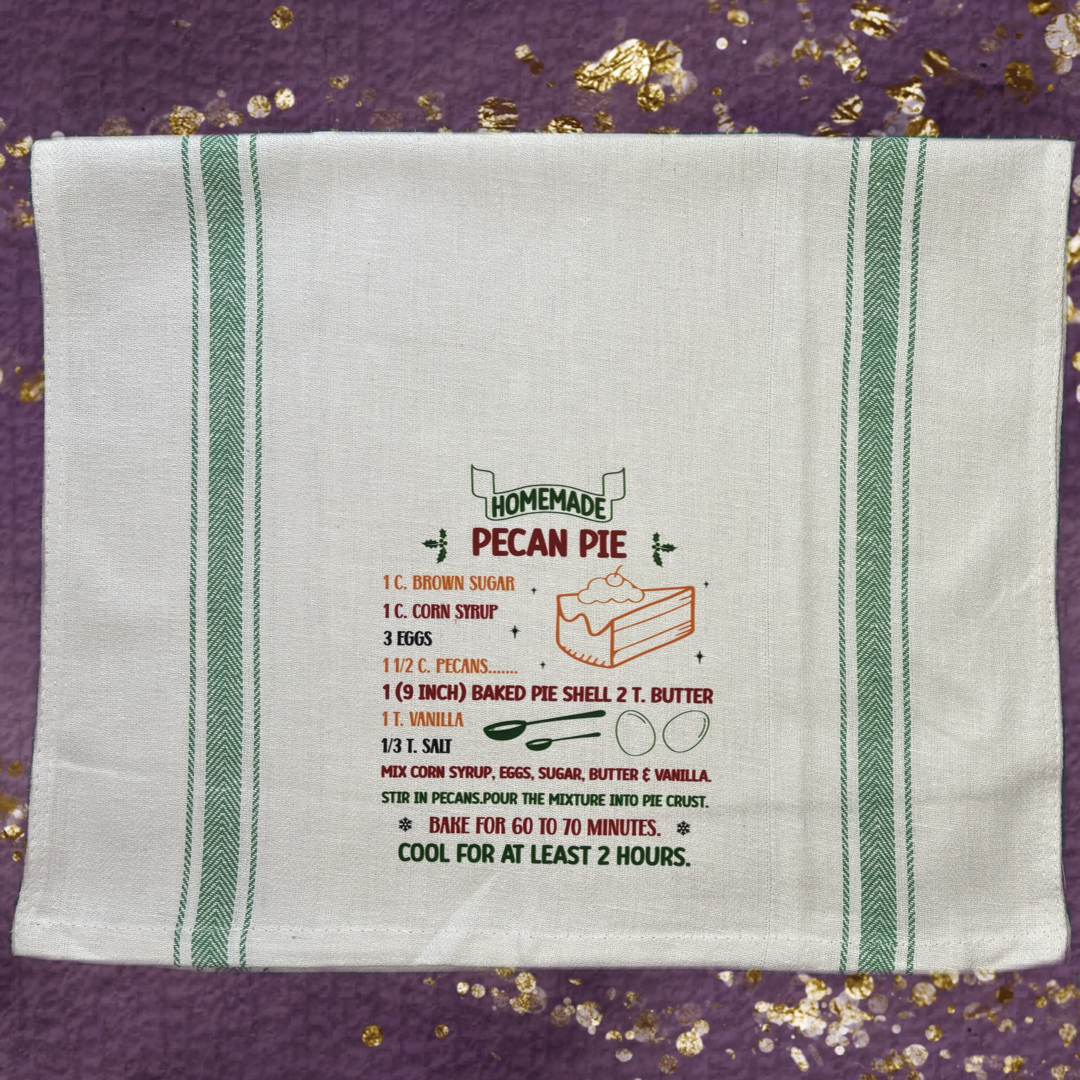 Homemade Pecan Pie Recipe Tea Towel