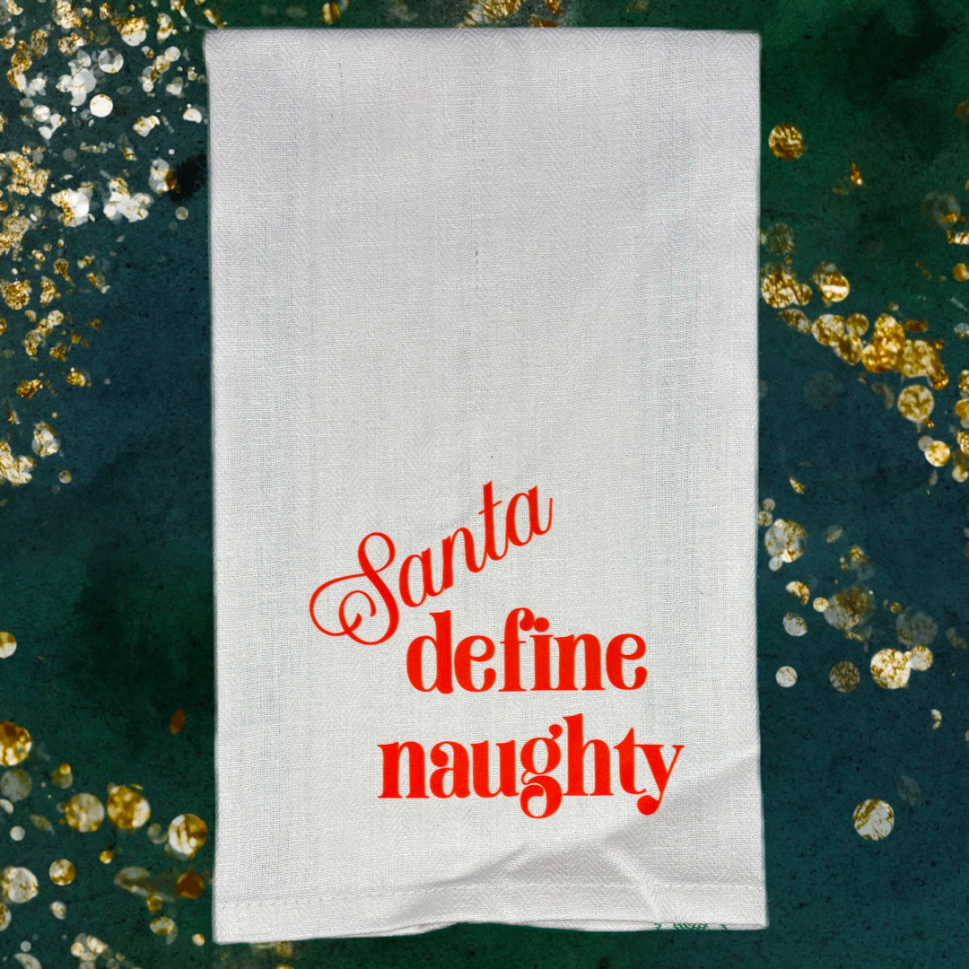 Santa Define Naughty Tea Towel