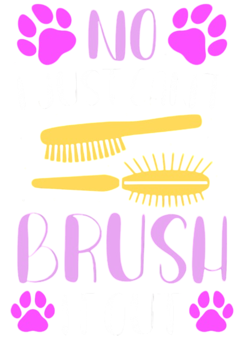 Can't Just Brush It Out Design