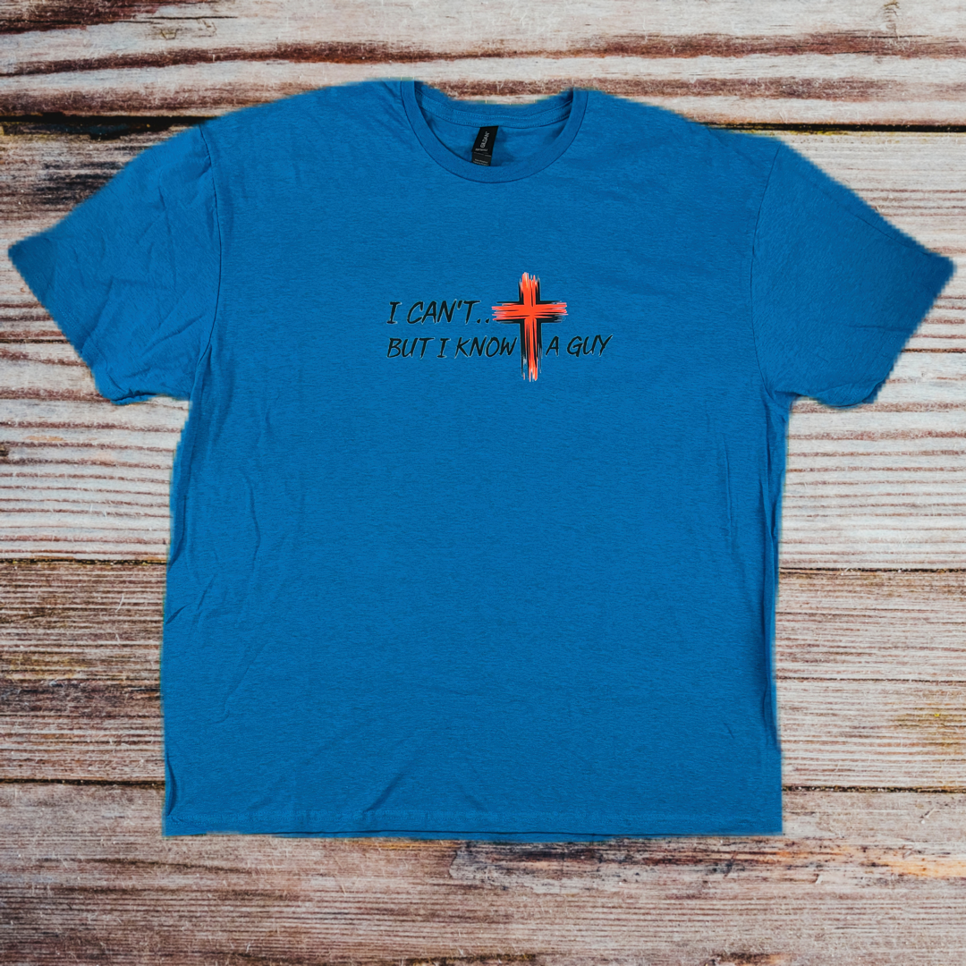 I Can't, But Know a Guy Design 1