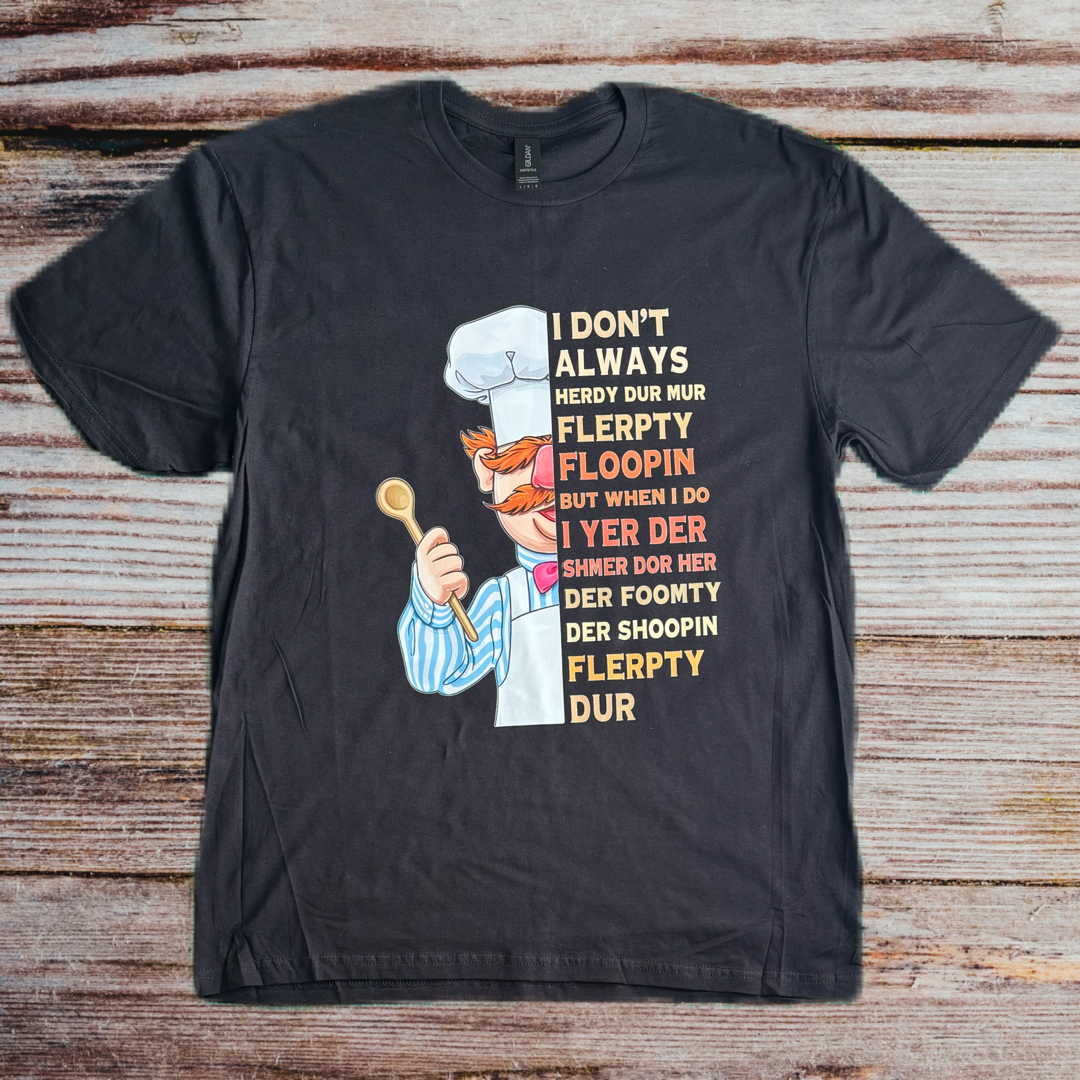 I Don't Always Chef Design