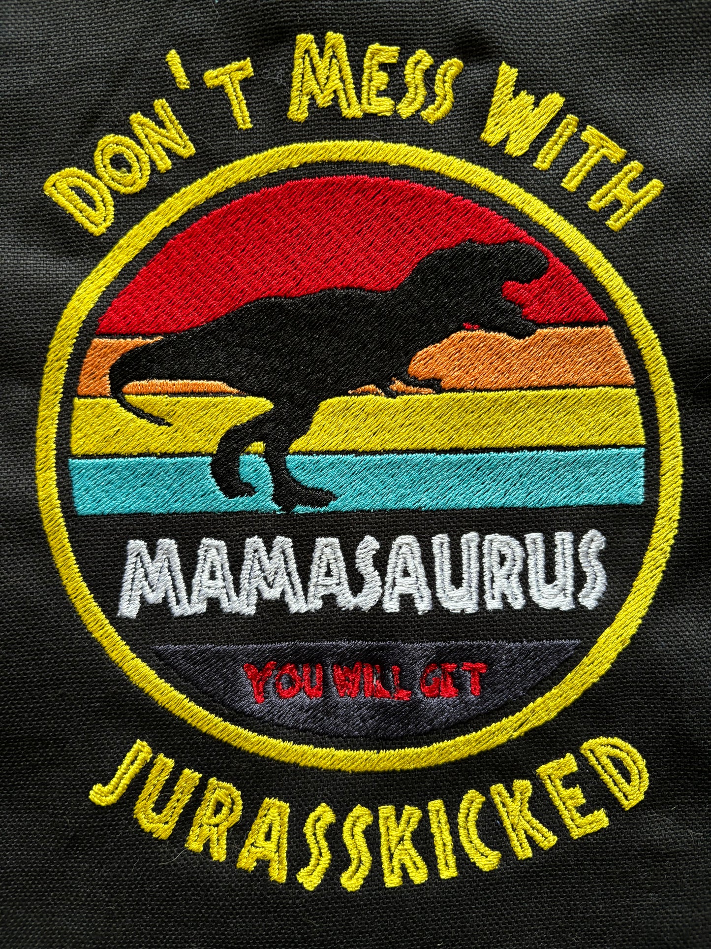 Don’t Mess With Mamasaurus Tote