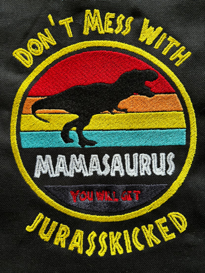 Don’t Mess With Mamasaurus Tote