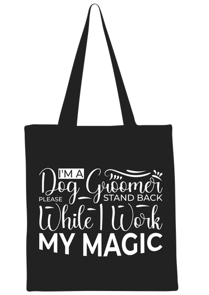I'm a Dog Groomer Design Tote