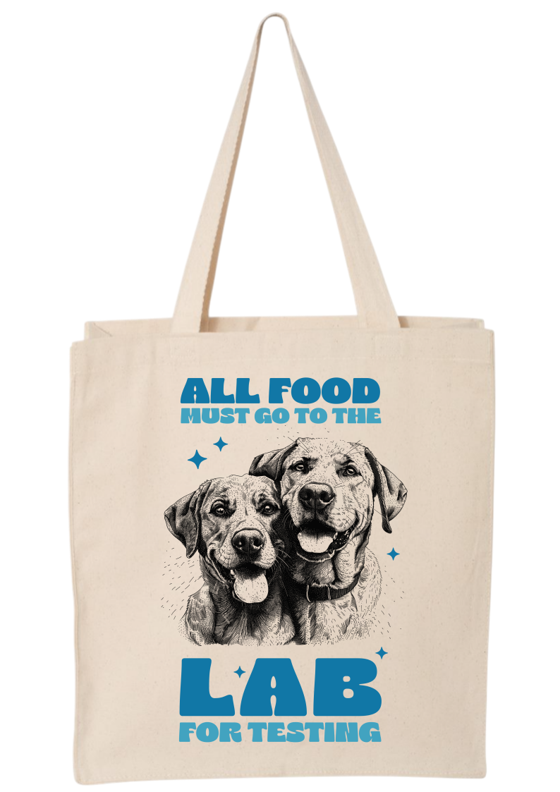 All Food Must Be Lab Tested Design Tote
