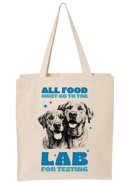 All Food Must Be Lab Tested Design Tote